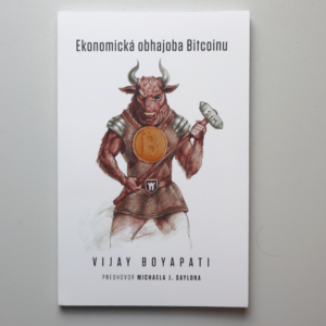 Ekonomická obhajoba Bitcoinu - Vijay Boyapati